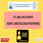 IIT JAM 2026 Live Updates Admit Card Release Date Postponed Check Exam Date